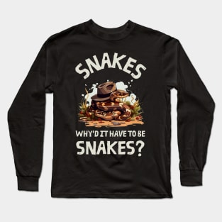 Snakes. Why did it have to be snakes? - Black - Adventure Long Sleeve T-Shirt